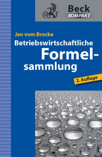 Brocke, Jan vom — Betriebswirtschaftliche Formelsammlung