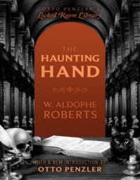 W. Adolphe Roberts — The Haunting Hand