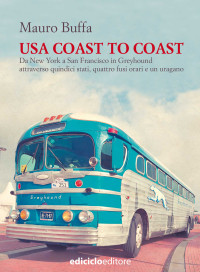 Mauro Buffa — USA coast to coast