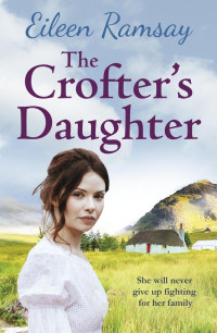 Eileen Ramsay — The Crofter's Daughter