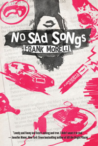 Morelli, Frank — No Sad Songs