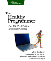 Joe Kutner — The Healthy Programmer (for Jan S Morrison)