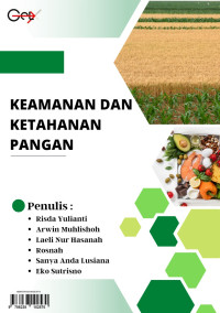 Risda Yulianti, Arwin Muhlishoh, Laeli Nur Hasanah, Rosnah, Sanya Anda Lusiana, Eko Sutrisno — Keamanan dan Ketahanan Pangan