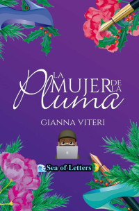 Gianna Viteri — La mujer de la pluma