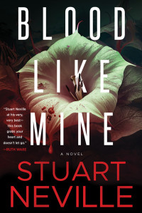 Stuart Neville — Blood Like Mine