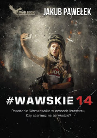 Jakub Pawełek — #WAWSKIE14