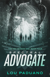 Lou Paduano — Spectral Advocate