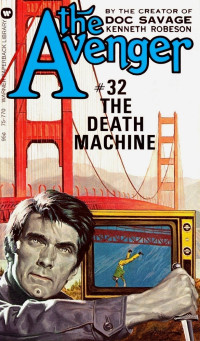 Kenneth Robeson — The Death Machine