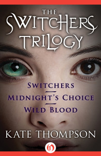 Thompson, Kate — Switchers Trilogy