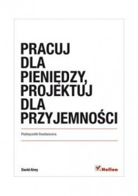 David Airey — Pracuj dla pieniędzy, projektuj dla przyjemności