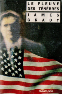 Grady James [Grady James] — Le fleuve des ténèbres