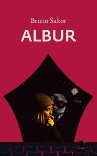 Bruno Saltor — Albur