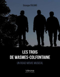 Giuseppe Italiano — Les trois de Wasmes-Colfontaine