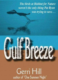 Gerri Hill [Hill, Gerri] — Gulf Breeze
