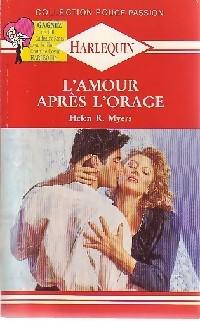 Helen R. Myers [Myers, Helen R.] — L'amour après l'orage