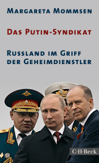 Margareta Mommsen; — Das Putin-Syndikat