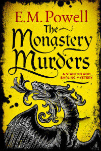 E. M. Powell — The Monastery Murders (Barling and Stanton Mystery 2)