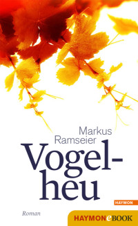 Ramseier, Markus — Vogelheu