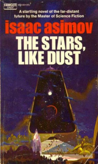 Isaac Asimov — The Stars, Like Dust