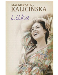 Małgorzata Kalicińska — Małgorzata Kalicińska - Lilka