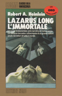 Robert A. Heinlein [Robert A. Heinlein] — Lazarus Long L'Iimmortale
