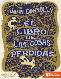 John Connolly — El Libro De Las Cosas Perdidas