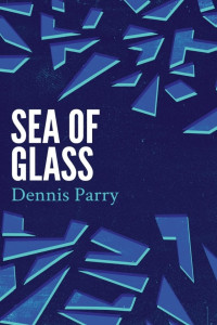 Dennis Parry & Simon Stern — Sea of Glass