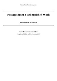 Nathaniel Hawthorne — Passages from a Relinquished Work (From "Mosses from an Old Manse")