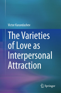 Unknown — The Varieties of Love as Interpersonal Attraction