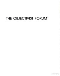 Harry Binswanger, (ed.), Leonard Peikoff, (ed.) — The Objectivist Forum: Volume 1- Volume 8, 1980- 1987