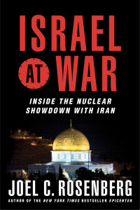 Joel C. Rosenberg; — Israel at War