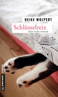 Wolpert, Heike [Wolpert, Heike ] — Kater Socke 02 - Schlüsselreiz