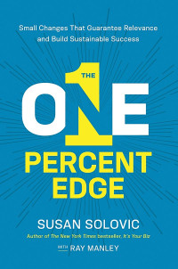 Susan Solovic — The One-Percent Edge