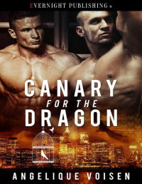 Angelique Voisen [Voisen, Angelique] — Canary for the Dragon