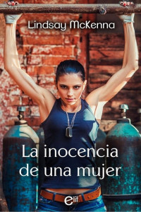 Lindsay McKenna — La inocencia de una mujer