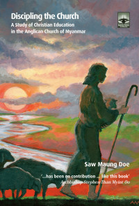 Saw Maung Doe; — Discipling the Church