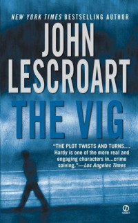 John Lescroart — The Vig