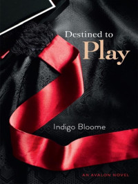 Indigo Bloome — Destined to Play