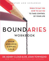 Henry Cloud;John Townsend; — Boundaries Workbook