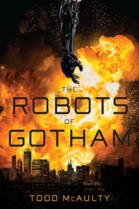 Todd McAulty  — The Robots of Gotham