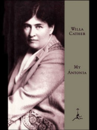 Willa Cather — My Ántonia (Modern Library)