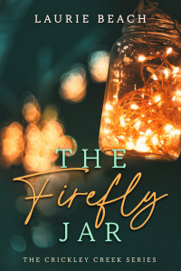 Laurie Beach — The Firefly Jar