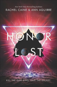 Rachel Caine & Ann Aguirre — Honor Lost