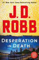 J. D. Robb — Desperation in Death
