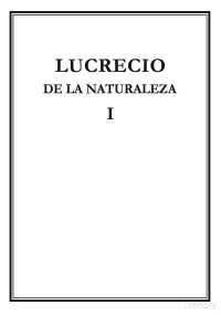 Lucrecio — De la naturaleza, libros I-III