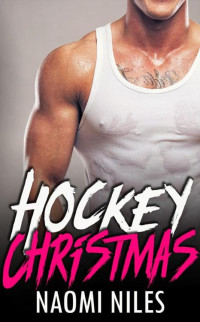 Naomi Niles [Niles, Naomi] — Hockey Christmas