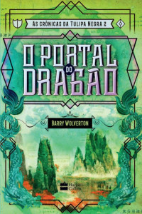 Barry Wolverton — O portal do dragão