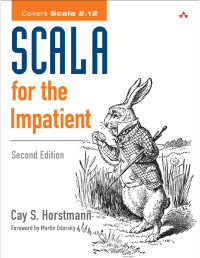 Cay S. Horstmann — Scala for the Impatient - 2nd Edition