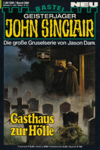 Dark, Jason — [John Sinclair 0586] • Gasthaus zur Hölle