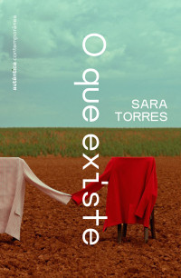 Sara Torres — O que existe